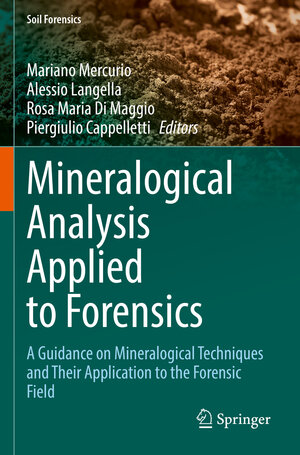 Buchcover Mineralogical Analysis Applied to Forensics | EAN 9783031088360 | ISBN 3-031-08836-0 | ISBN 978-3-031-08836-0