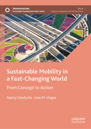Buchcover Sustainable Mobility in a Fast-Changing World | Nancy Vandycke | EAN 9783031089619 | ISBN 3-031-08961-8 | ISBN 978-3-031-08961-9