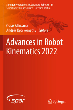 Buchcover Advances in Robot Kinematics 2022  | EAN 9783031094033 | ISBN 3-031-09403-4 | ISBN 978-3-031-09403-3