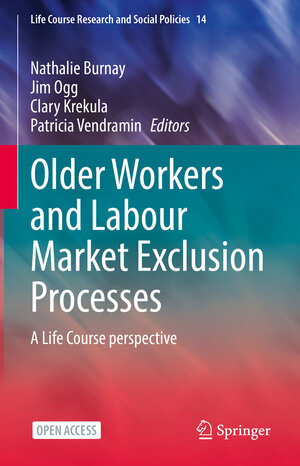 Buchcover Older Workers and Labour Market Exclusion Processes | EAN 9783031112720 | ISBN 3-031-11272-5 | ISBN 978-3-031-11272-0