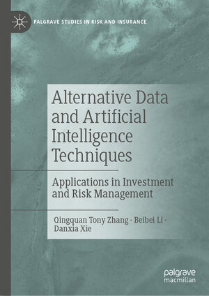 Buchcover Alternative Data and Artificial Intelligence Techniques | Qingquan Tony Zhang | EAN 9783031116117 | ISBN 3-031-11611-9 | ISBN 978-3-031-11611-7