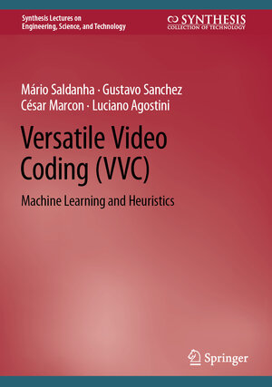 Buchcover Versatile Video Coding (VVC) | Mário Saldanha | EAN 9783031116391 | ISBN 3-031-11639-9 | ISBN 978-3-031-11639-1