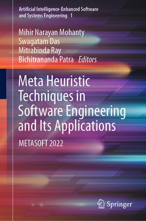 Buchcover Meta Heuristic Techniques in Software Engineering and Its Applications  | EAN 9783031117138 | ISBN 3-031-11713-1 | ISBN 978-3-031-11713-8