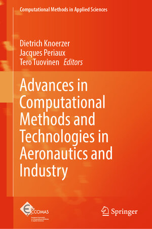 Buchcover Advances in Computational Methods and Technologies in Aeronautics and Industry | EAN 9783031120183 | ISBN 3-031-12018-3 | ISBN 978-3-031-12018-3