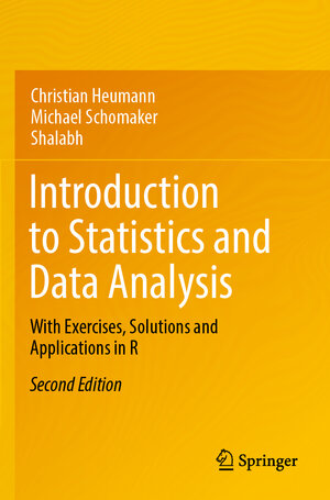 Buchcover Introduction to Statistics and Data Analysis | Christian Heumann | EAN 9783031120251 | ISBN 3-031-12025-6 | ISBN 978-3-031-12025-1