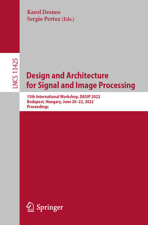 Buchcover Design and Architecture for Signal and Image Processing | EAN 9783031127489 | ISBN 3-031-12748-X | ISBN 978-3-031-12748-9