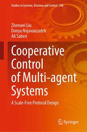 Buchcover Cooperative Control of Multi-agent Systems | Zhenwei Liu | EAN 9783031129544 | ISBN 3-031-12954-7 | ISBN 978-3-031-12954-4