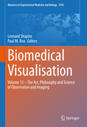 Buchcover Biomedical Visualisation | EAN 9783031130205 | ISBN 3-031-13020-0 | ISBN 978-3-031-13020-5
