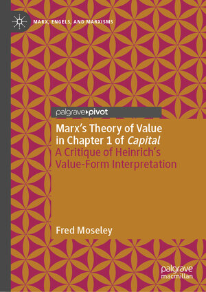Buchcover Marx’s Theory of Value in Chapter 1 of Capital | Fred Moseley | EAN 9783031132100 | ISBN 3-031-13210-6 | ISBN 978-3-031-13210-0