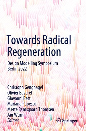 Buchcover Towards Radical Regeneration  | EAN 9783031132513 | ISBN 3-031-13251-3 | ISBN 978-3-031-13251-3