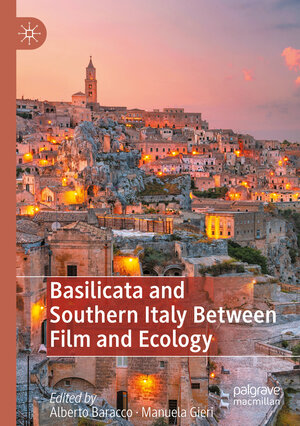 Buchcover Basilicata and Southern Italy Between Film and Ecology  | EAN 9783031135750 | ISBN 3-031-13575-X | ISBN 978-3-031-13575-0