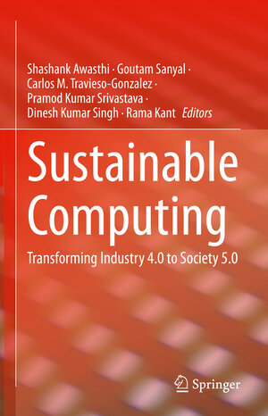 Buchcover Sustainable Computing  | EAN 9783031135767 | ISBN 3-031-13576-8 | ISBN 978-3-031-13576-7