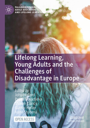 Buchcover Lifelong Learning, Young Adults and the Challenges of Disadvantage in Europe  | EAN 9783031141119 | ISBN 3-031-14111-3 | ISBN 978-3-031-14111-9