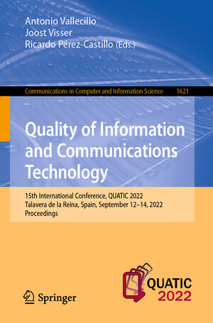 Buchcover Quality of Information and Communications Technology | EAN 9783031141799 | ISBN 3-031-14179-2 | ISBN 978-3-031-14179-9