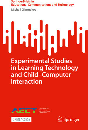 Buchcover Experimental Studies in Learning Technology and Child–Computer Interaction | Michail Giannakos | EAN 9783031143502 | ISBN 3-031-14350-7 | ISBN 978-3-031-14350-2