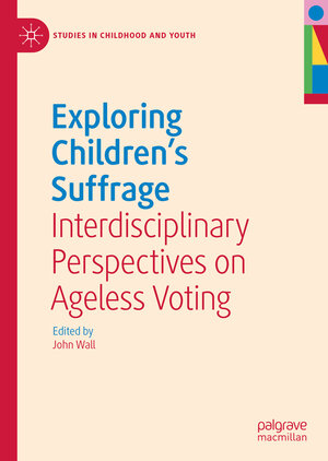 Buchcover Exploring Children's Suffrage  | EAN 9783031145414 | ISBN 3-031-14541-0 | ISBN 978-3-031-14541-4