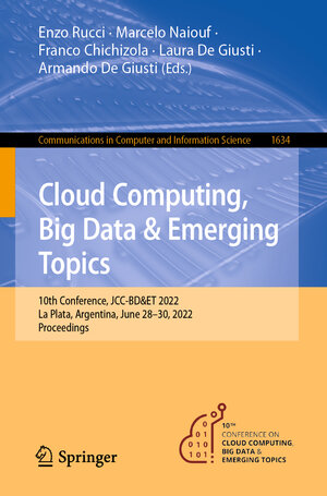 Buchcover Cloud Computing, Big Data & Emerging Topics | EAN 9783031145988 | ISBN 3-031-14598-4 | ISBN 978-3-031-14598-8