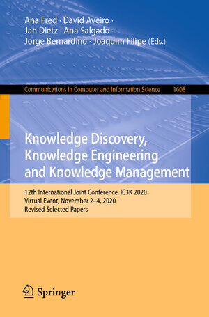 Buchcover Knowledge Discovery, Knowledge Engineering and Knowledge Management | EAN 9783031146022 | ISBN 3-031-14602-6 | ISBN 978-3-031-14602-2