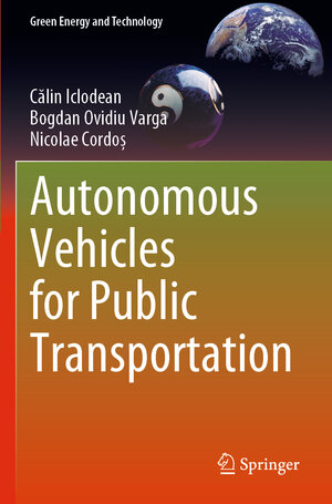 Buchcover Autonomous Vehicles for Public Transportation | Călin Iclodean | EAN 9783031146800 | ISBN 3-031-14680-8 | ISBN 978-3-031-14680-0