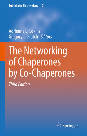 Buchcover The Networking of Chaperones by Co-Chaperones  | EAN 9783031147395 | ISBN 3-031-14739-1 | ISBN 978-3-031-14739-5
