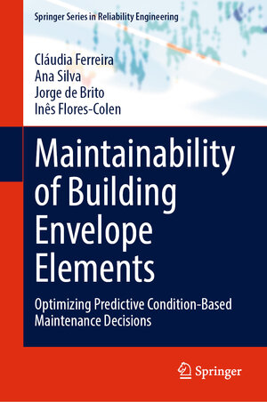 Buchcover Maintainability of Building Envelope Elements | Cláudia Ferreira | EAN 9783031147678 | ISBN 3-031-14767-7 | ISBN 978-3-031-14767-8