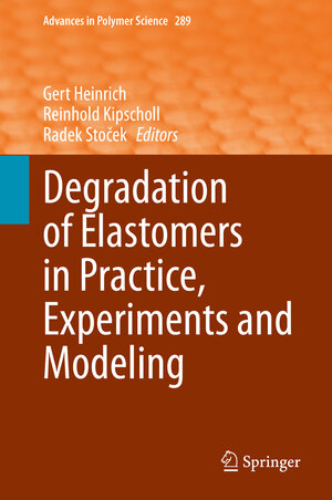Buchcover Degradation of Elastomers in Practice, Experiments and Modeling | EAN 9783031151644 | ISBN 3-031-15164-X | ISBN 978-3-031-15164-4