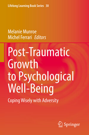 Buchcover Post-Traumatic Growth to Psychological Well-Being  | EAN 9783031152924 | ISBN 3-031-15292-1 | ISBN 978-3-031-15292-4