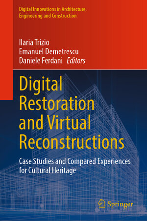 Buchcover Digital Restoration and Virtual Reconstructions | EAN 9783031153204 | ISBN 3-031-15320-0 | ISBN 978-3-031-15320-4
