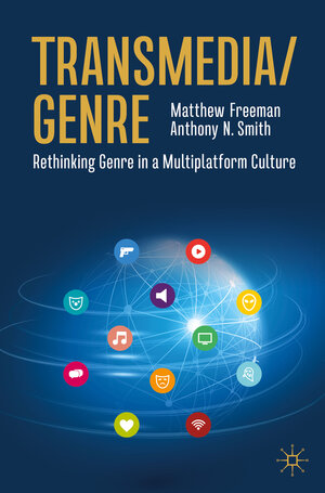 Buchcover Transmedia/Genre | Matthew Freeman | EAN 9783031155826 | ISBN 3-031-15582-3 | ISBN 978-3-031-15582-6