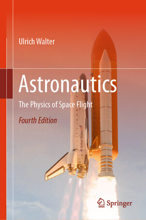 Buchcover Astronautics | Ulrich Walter | EAN 9783031159916 | ISBN 3-031-15991-8 | ISBN 978-3-031-15991-6
