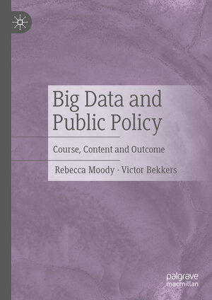 Buchcover Big Data and Public Policy | Rebecca Moody | EAN 9783031160301 | ISBN 3-031-16030-4 | ISBN 978-3-031-16030-1