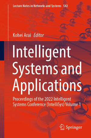 Buchcover Intelligent Systems and Applications | EAN 9783031160714 | ISBN 3-031-16071-1 | ISBN 978-3-031-16071-4