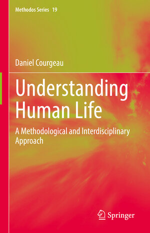 Buchcover Understanding Human Life | Daniel Courgeau | EAN 9783031161421 | ISBN 3-031-16142-4 | ISBN 978-3-031-16142-1