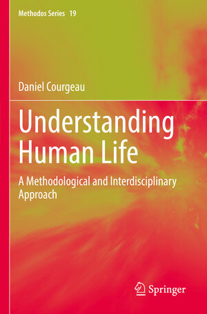 Buchcover Understanding Human Life | Daniel Courgeau | EAN 9783031161452 | ISBN 3-031-16145-9 | ISBN 978-3-031-16145-2