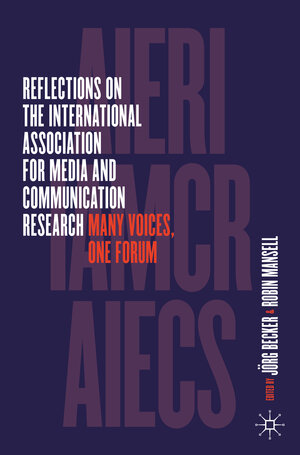 Buchcover Reflections on the International Association for Media and Communication Research  | EAN 9783031163821 | ISBN 3-031-16382-6 | ISBN 978-3-031-16382-1