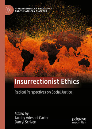 Buchcover Insurrectionist Ethics  | EAN 9783031167409 | ISBN 3-031-16740-6 | ISBN 978-3-031-16740-9