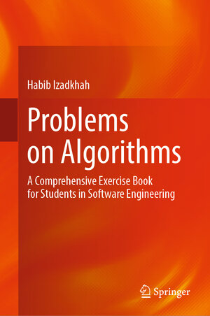 Buchcover Problems on Algorithms | Habib Izadkhah | EAN 9783031170423 | ISBN 3-031-17042-3 | ISBN 978-3-031-17042-3