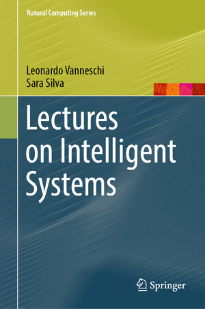 Buchcover Lectures on Intelligent Systems | Leonardo Vanneschi | EAN 9783031179211 | ISBN 3-031-17921-8 | ISBN 978-3-031-17921-1