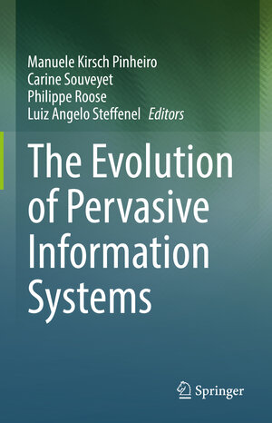 Buchcover The Evolution of Pervasive Information Systems  | EAN 9783031181764 | ISBN 3-031-18176-X | ISBN 978-3-031-18176-4