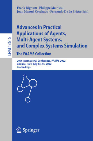Buchcover Advances in Practical Applications of Agents, Multi-Agent Systems, and Complex Systems Simulation. The PAAMS Collection | EAN 9783031181917 | ISBN 3-031-18191-3 | ISBN 978-3-031-18191-7
