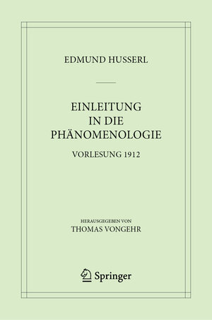 Buchcover Einleitung in die Phänomenologie | Edmund Husserl | EAN 9783031195587 | ISBN 3-031-19558-2 | ISBN 978-3-031-19558-7
