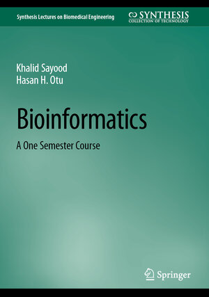 Buchcover Bioinformatics | Khalid Sayood | EAN 9783031200175 | ISBN 3-031-20017-9 | ISBN 978-3-031-20017-5