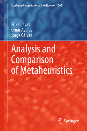 Buchcover Analysis and Comparison of Metaheuristics | Erik Cuevas | EAN 9783031201059 | ISBN 3-031-20105-1 | ISBN 978-3-031-20105-9