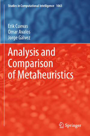 Buchcover Analysis and Comparison of Metaheuristics | Erik Cuevas | EAN 9783031201073 | ISBN 3-031-20107-8 | ISBN 978-3-031-20107-3