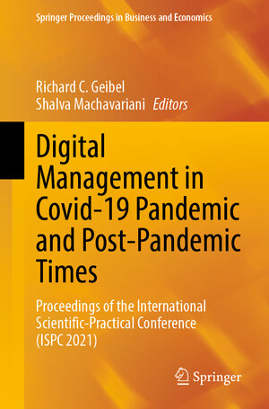 Buchcover Digital Management in Covid-19 Pandemic and Post-Pandemic Times  | EAN 9783031201479 | ISBN 3-031-20147-7 | ISBN 978-3-031-20147-9