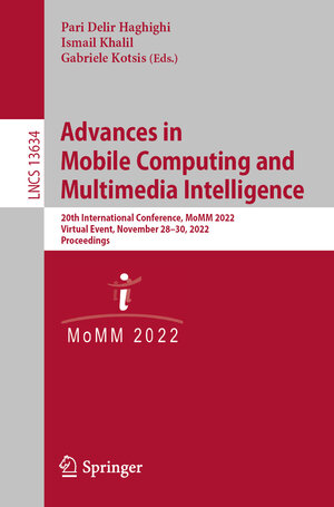 Buchcover Advances in Mobile Computing and Multimedia Intelligence | EAN 9783031204364 | ISBN 3-031-20436-0 | ISBN 978-3-031-20436-4