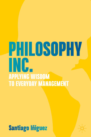 Buchcover Philosophy Inc. | Santiago Iñiguez | EAN 9783031204838 | ISBN 3-031-20483-2 | ISBN 978-3-031-20483-8