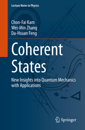 Buchcover Coherent States | Chon-Fai Kam | EAN 9783031207655 | ISBN 3-031-20765-3 | ISBN 978-3-031-20765-5