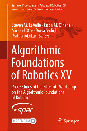 Buchcover Algorithmic Foundations of Robotics XV | EAN 9783031210907 | ISBN 3-031-21090-5 | ISBN 978-3-031-21090-7