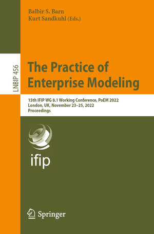 Buchcover The Practice of Enterprise Modeling | EAN 9783031214882 | ISBN 3-031-21488-9 | ISBN 978-3-031-21488-2